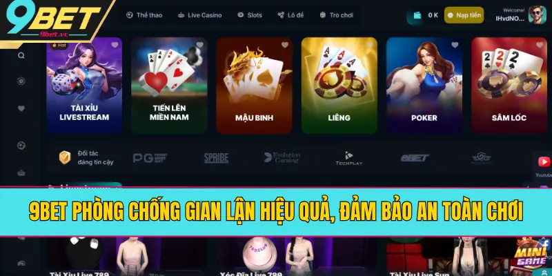 9BET Phòng Chống Gian Lận Hiệu Quả, Đảm Bảo An Toàn Chơi